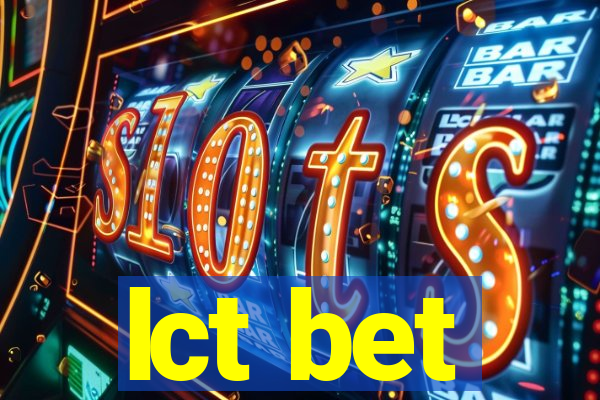 lct bet